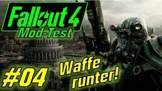 FALLOUT 4 MOD TEST 04  Lowered Weapons  Tutorial Deutsch