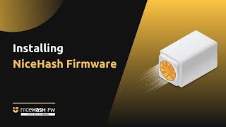 How To Install NiceHash Firmware