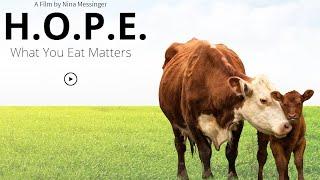 H.O.P.E. What You Eat Matters 2018 - Full Documentary Subs FRPTESZHNL