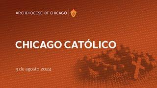 Chicago Católico Radio 892024 Spanish