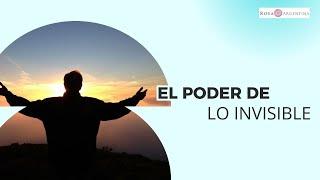 El poder de lo invisible