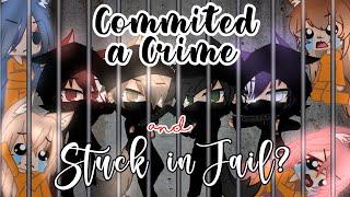 Commited a Crime and Stuck in Jail?  Gacha Club  Audrey Cookie