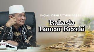 RAHASIA LANCAR REZEKI - KAJIAN KITAB FATHUR RABBANI  BUYA SYAKUR YASIN