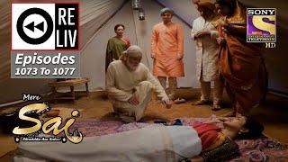 Weekly Reliv - Mere Sai - Episodes 1073 To 1077 - 21 February To 25 February 2022