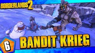 Borderlands 2  Bandit Allegiance Krieg Funny Moments And Drops  Day #6