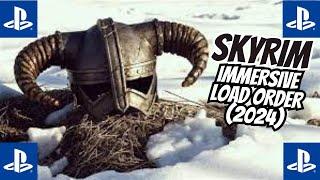 Skyrim Immersive PS5 Load Order 2024