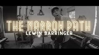 The Narrow Path - Lewin Barringer #MusicMonday