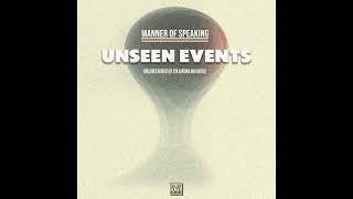 Manner of Speaking - Unseen Events Rare Wiri Recordss