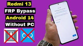 Redmi 13 Android 14 FRP Bypass Without PC  Xiaomi Redmi 13 HyperOs FRP Google Account Unlock