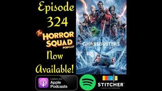 Episode 324 - Ghostbusters Frozen Empire