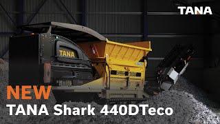 EXTREME Versatility in Waste Shredding with TANA Shark 440DTeco