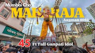 Mumbai Cha Maharaja 2023 Aagman  Mumbais 45 ft Tallest Ganpati Aagman  Ganpati Aagman 2023