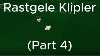 Rastgele Klipler Part 4