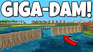 Engineering the GIGA DAM in Timberborn