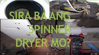 Spinner Dryer Troubleshooting demo. Tagalog