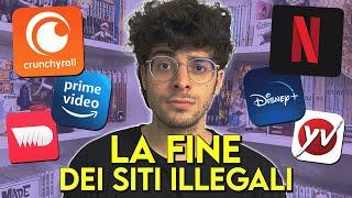 LA FINE DEI SITI ILLEGALI PER VEDERE ANIME.