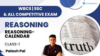 REASONING CALENDAR. CLASS-1  WBCS  SSC  AND ALL COMPETITIVE EXAM  Palash Pal  WBPSC EXAM