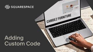 Adding Custom Code  Squarespace 7.1