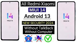 All RedmiXiaomi Miui 14 Frp Bypass 2024  Xiaomi Miui 14 Frp Bypass Android 13 Without Pc