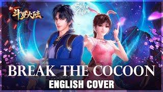 Douluo Dalu Soul Land OP Po Jian  Break the Cocoon English Cover by Sati Akura