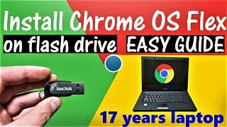 How to Download and Install Chrome OS Flex on USB Flash Drive - Old Laptop