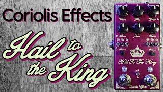 Coriolis Effects Hail To The King - the best KoT around?