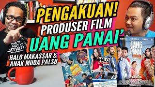 PENGAKUAN  Produser Film Uang Panai  Halo Makassar  Anak Muda Palsu  Amril Nuryan
