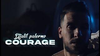 Djalil Palermo - Courage Official Video Music