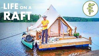 Couple Living in a Tent on a Self-Built Raft - Floating Off the Grid