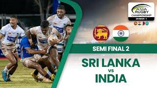 HIGHLIGHTS - Asia Rugby Men’s Division 1 Championship 2024 – Semi Final 2 – Sri Lanka vs India