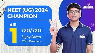 AIR 1 - NEET 2024 Results - Sujoy Dutta - How he focused on his goal and achieved it eventually