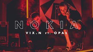 Vix.N ft. Opał - Nokia odc. 1  NOVE SERCE