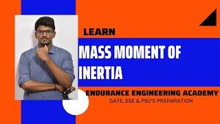 Mass Moment of Inertia  Engineering Mechanics  Mechanical & Civil  Gate & ESE  EEA