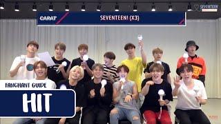 Fanchant Guide응원법 SEVENTEEN 세븐틴 - HIT