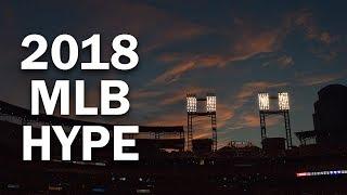 2018 MLB Season Hype - Whatever It Takes