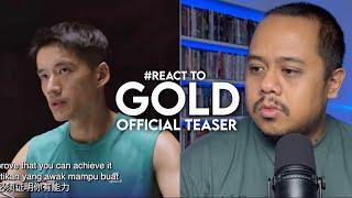 #React to GOLD Official Teaser