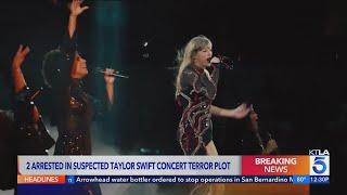 Suspected ISIS extremists arrested in plot to attack Taylor Swift concert