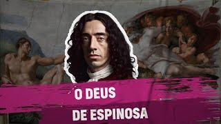 Quem é o Deus de Espinosa?