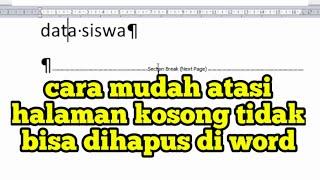 Cara menghapus HALAMAN KOSONG di word yang susah dihapus