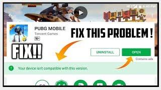 Pubg mobile Your Device Isnt compatible with this VersionDownload incompatible app on Android