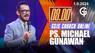 Ibadah Online GSJS 2 - Ps. Michael Gunawan - Pk.08.00 1 Sept 2024