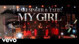 Kaki Singer TAEB2 - My Girl