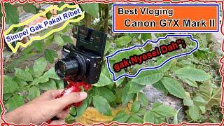 canon g7x mark 2 kamera vlog tergokil sanggup foto prawedding