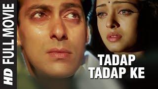 Tadap Tadap Ke Full Video Song  Hum Dil De Chuke Sanam  K.K. Salman Khan Aishwarya Rai