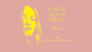 VANESSA – BEST OF PARADIS - EPISODE 17