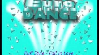 Ruff Style - Fall In Love