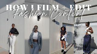 Film + Edit Fashion Content With Me  How To Film and Edit Get Dressed With Me Tik ToksIG Reels