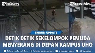 Detik detik Sekelompok Pemuda Menyerang di Depan Kampus UHO Kendari Sultra Terekam Kamera Warga