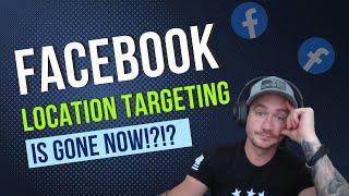 ️URGENT Major Facebook Ads Location Targeting Feature Removed and How To Fix It