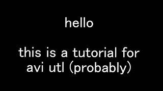 Very Basic AviUtl Animation Tutorial